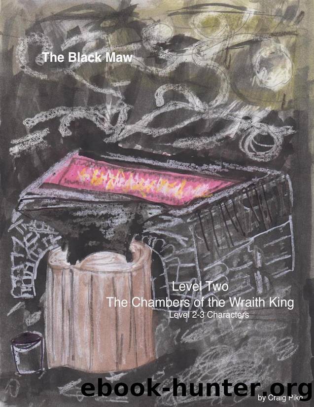 The Black Maw Level 2 The Chambers of the Wraith King (LL) by Unknown