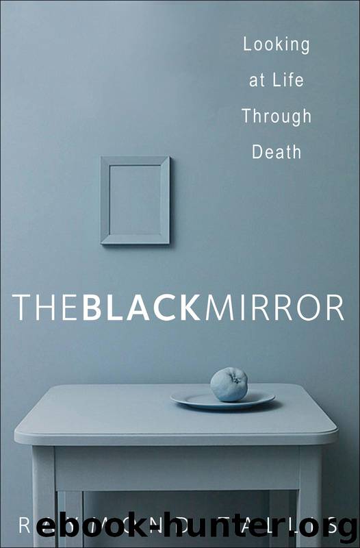 The Black Mirror by Raymond Tallis