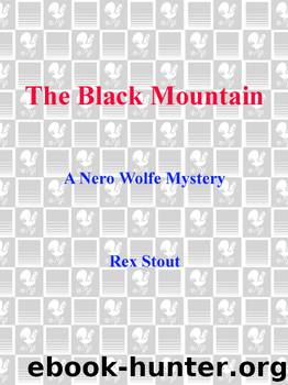 The Black Mountain by Rex Stout