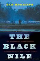 The Black Nile by Dan Morrison