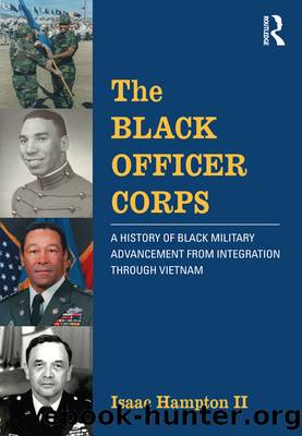 The Black Officer Corps by Isaac Hampton II