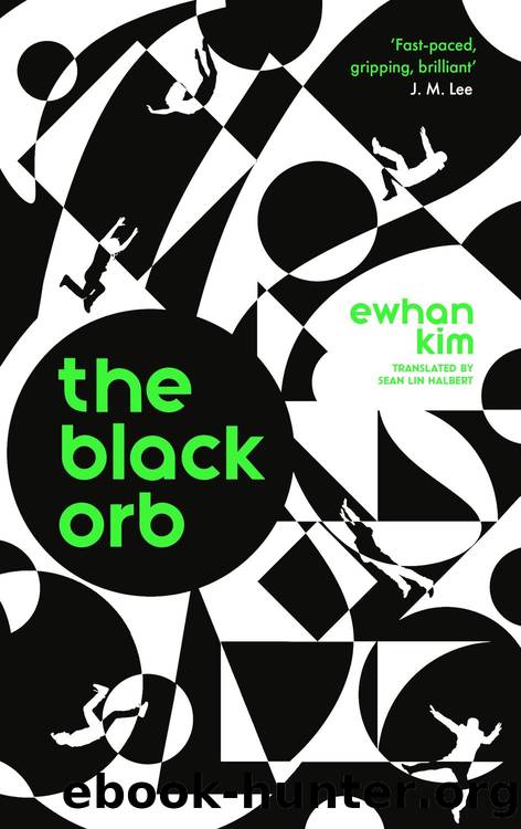 The Black Orb by Ewhan Kim