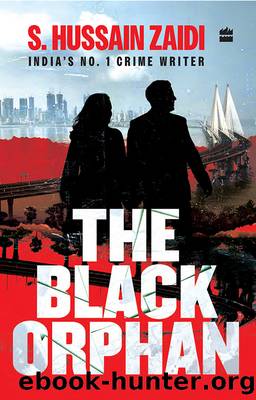 The Black Orphan by S. Hussain Zaidi