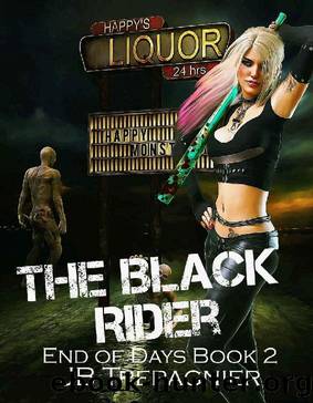 The Black Rider: A Zombie Apocalypse Paranormal Reverse Harem Romance (End of Days Book 2) by JB Trepagnier