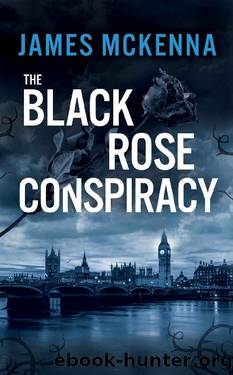 The Black Rose Conspiracy by James McKenna