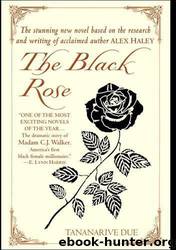 The Black Rose by Tananarive Due