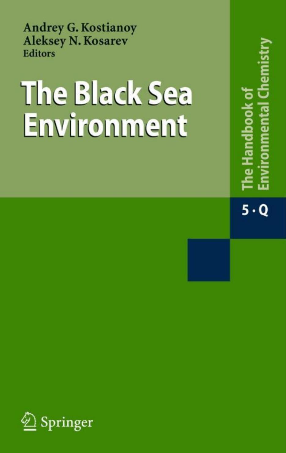 The Black Sea Environment by Andrey Kostianoy Aleksey N. Kosarev