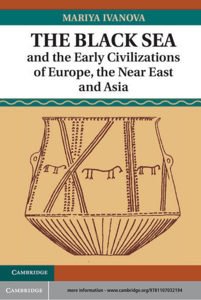 The Black Sea and the Early Civilizations of Europe, the Near East and Asia by Mariya Ivanova