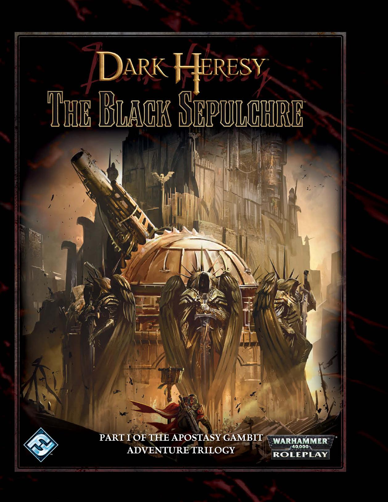 The Black Sepulchre (Apostasy Gambit I) by Unknown