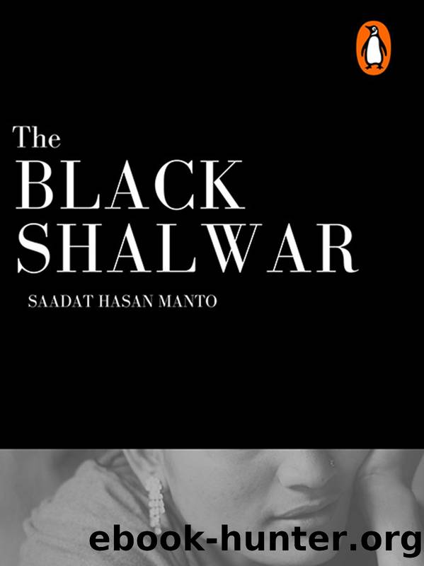 The Black Shalwar by Saadat Hasan Manto