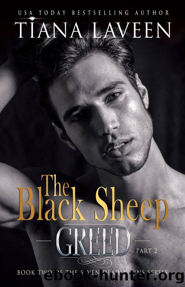 The Black Sheep - Part 2: Greed by Tiana Laveen