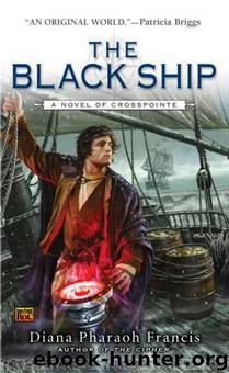 The Black Ship by Diana Pharaoh Francis