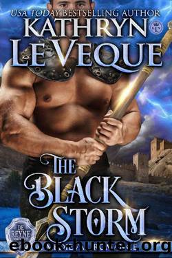 The Black Storm (De Reyne Domination Book 4) by Kathryn Le Veque