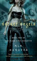The Black Sun #02 - Darker Angels by Daniel Abraham & M. L. N. Hanover