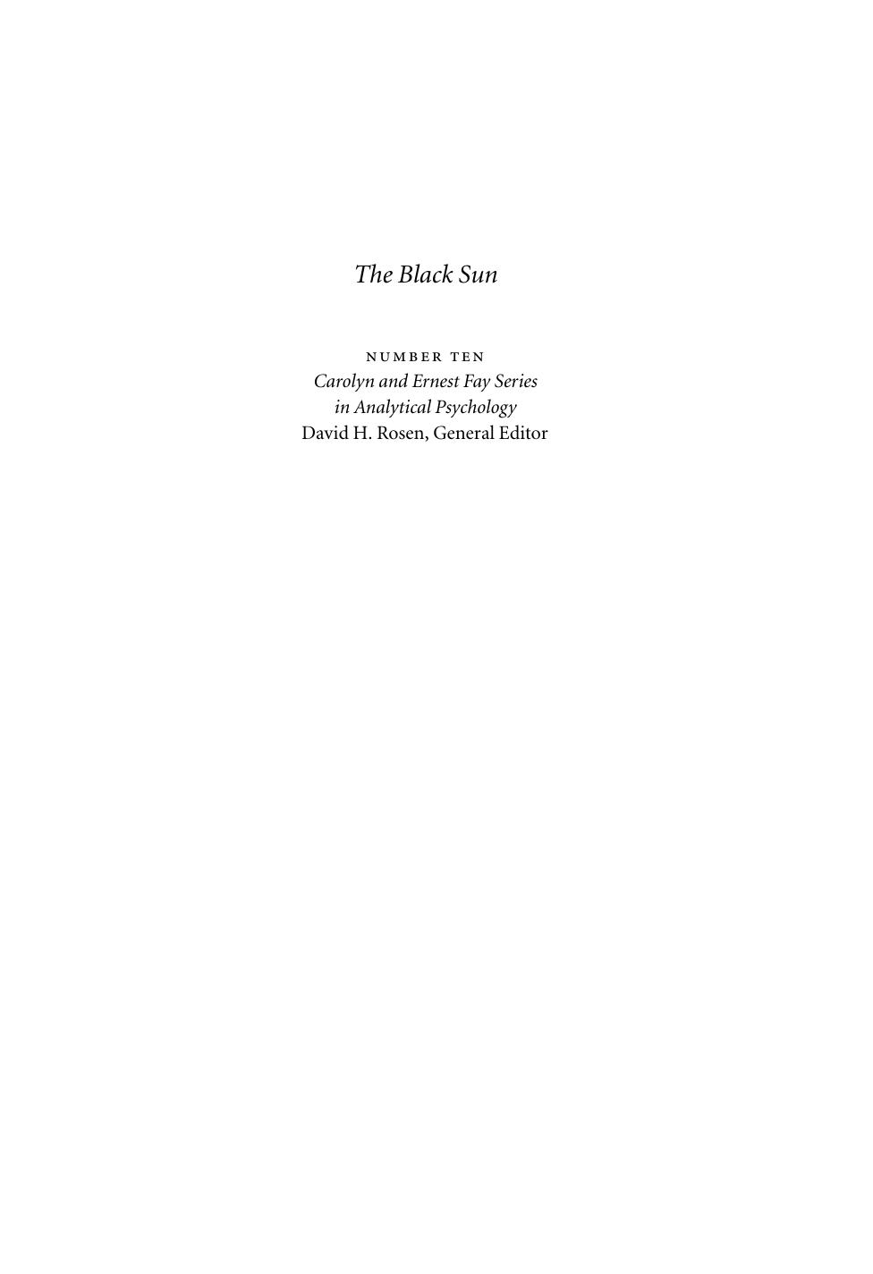 The Black Sun: The Alchemy and Art of Darkness by Unknow