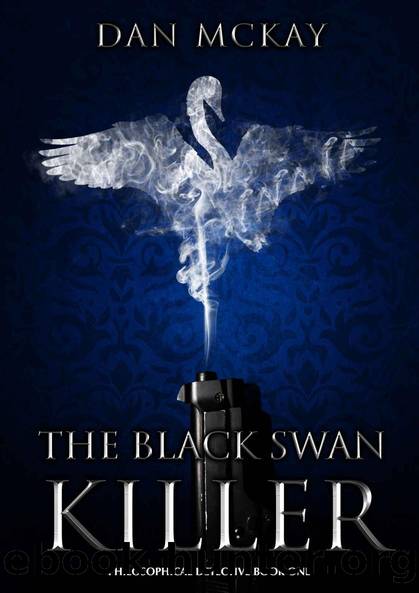 The Black Swan Killer (Philosophical Detective Book 1) by Daniel McKay
