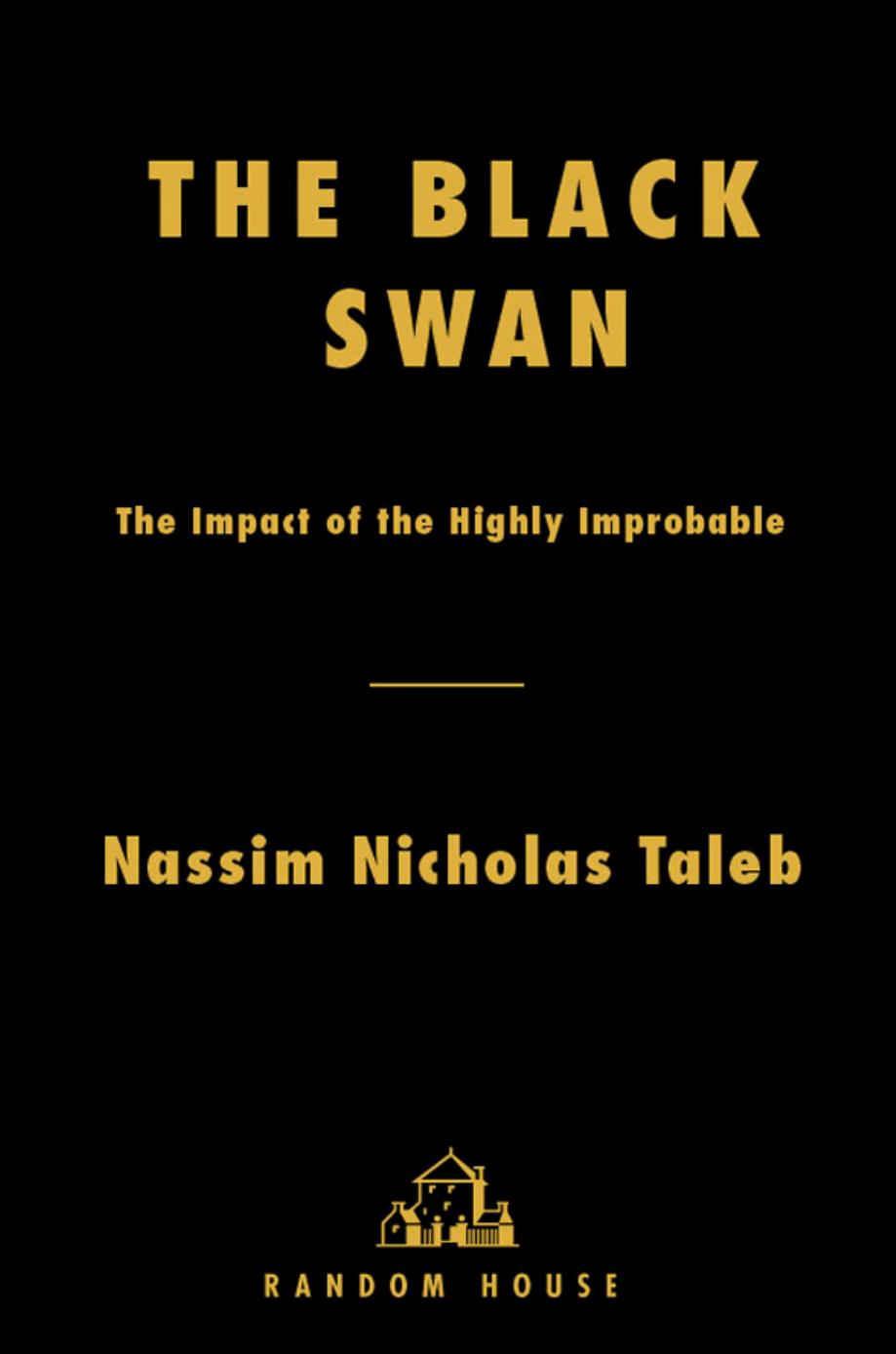 The Black Swan by Nassim Nicholas Taleb