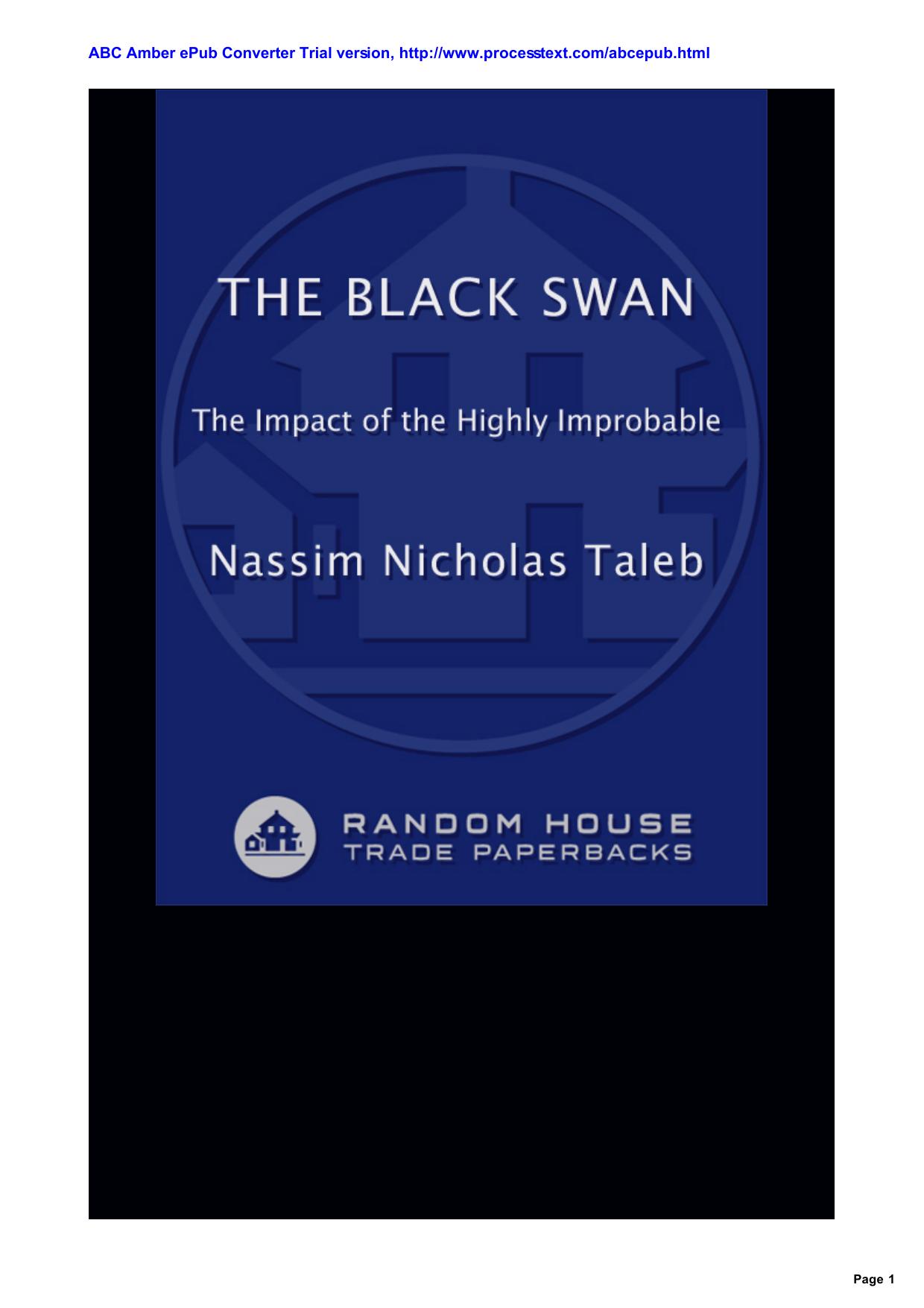 The Black Swan: The Impact of the Highly Improbable, Second Edition by Nassim Nicholas Taleb