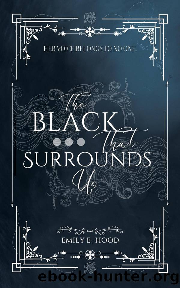 The Black That Surrounds Us by Hood Emily E