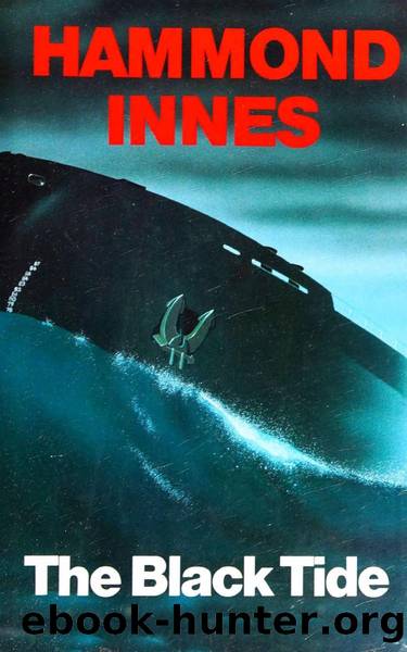 The Black Tide (1982) by Hammond Innes