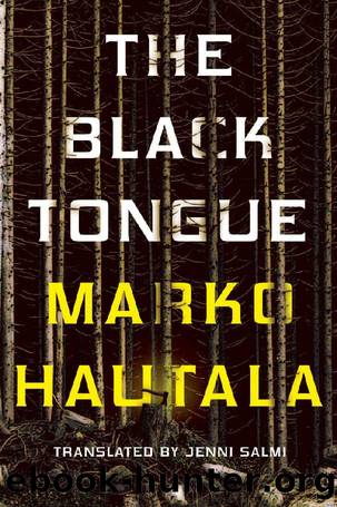 The Black Tongue (2015 edition) â¢â¢â¢ by Marko Hautala Jenni Salmi (TR)