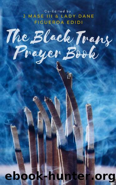 The Black Trans Prayer Book by Unknown