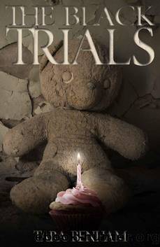 The Black Trials (The Trials Duology Book 1) by Tara Benham