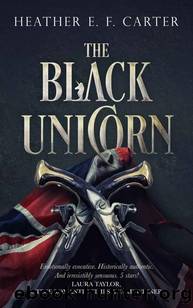 The Black Unicorn by Heather E. F. Carter