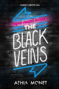 The Black Veins (Dead Magic Book 1) by Ashia Monet