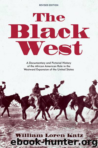 The Black West by William Loren Katz