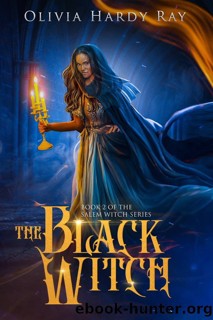 The Black Witch by Olivia Hardy Ray