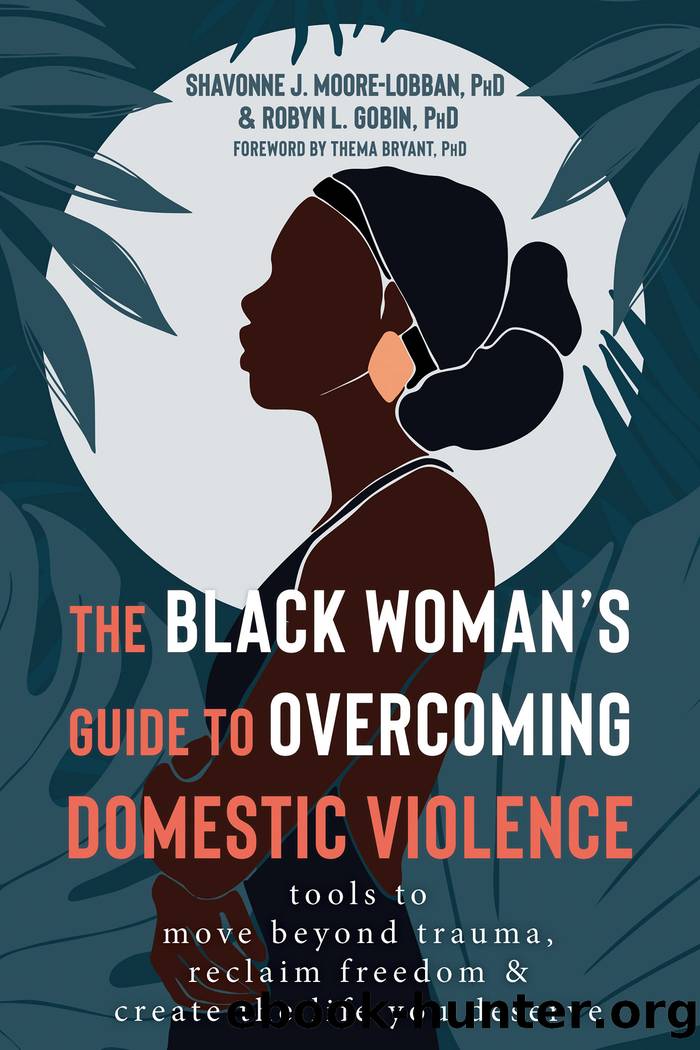 The Black Woman's Guide to Overcoming Domestic Violence by Shavonne J. Moore-Lobban