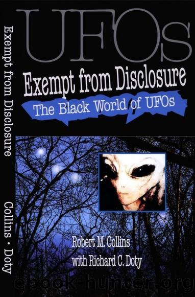 The Black World of UFOs: Exempt from Disclosure by Robert M. Collins