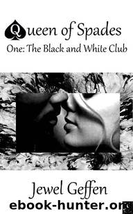 The Black and White Club: Interracial Hotwife Cuckold Erotica (Queen of Spades Book 1) by Jewel Geffen