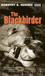 The Blackbirder (1943) by Dorothy B. Hughes