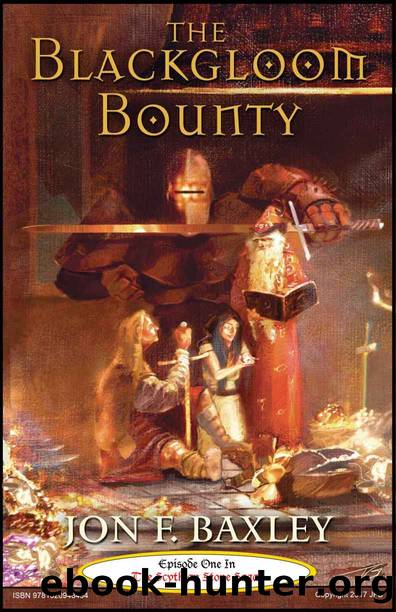 The Blackgloom Bounty by Jon F Baxley