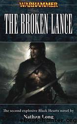 The Blackhearts Omnibus (The Broken Lance) by Warhammer
