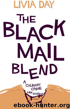 The Blackmail Blend by Livia Day