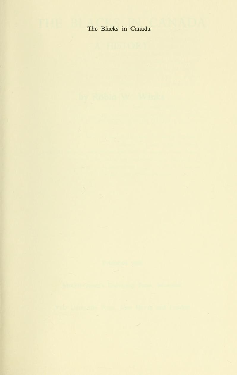 The Blacks In Canada: A History by Robin W. Winks