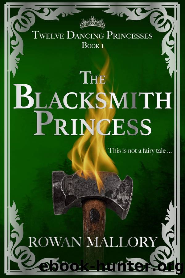 The Blacksmith Princess by Rowan Mallory