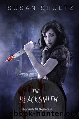 The Blacksmith by Susan Shultz