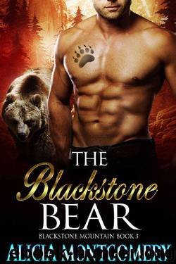 The Blackstone Bear: Blackstone Mountain Book 3 by Alicia Montgomery