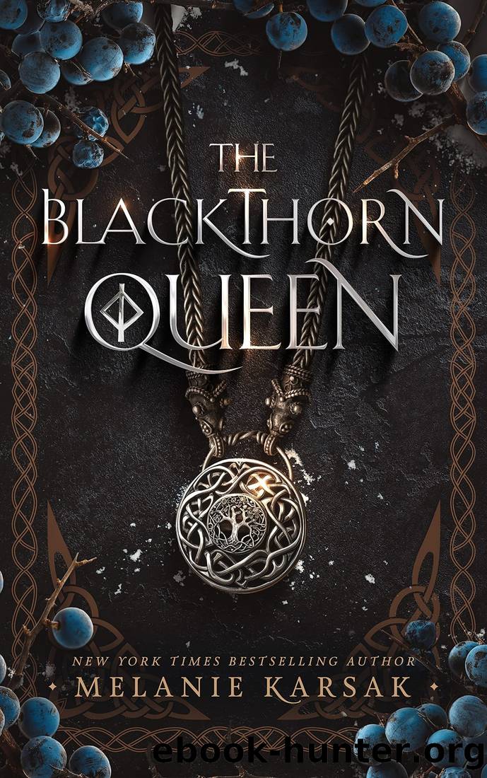 The Blackthorn Queen by Melanie Karsak