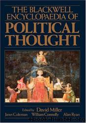 The Blackwell Encyclopaedia of Political Thought by David Miller & Janet Coleman