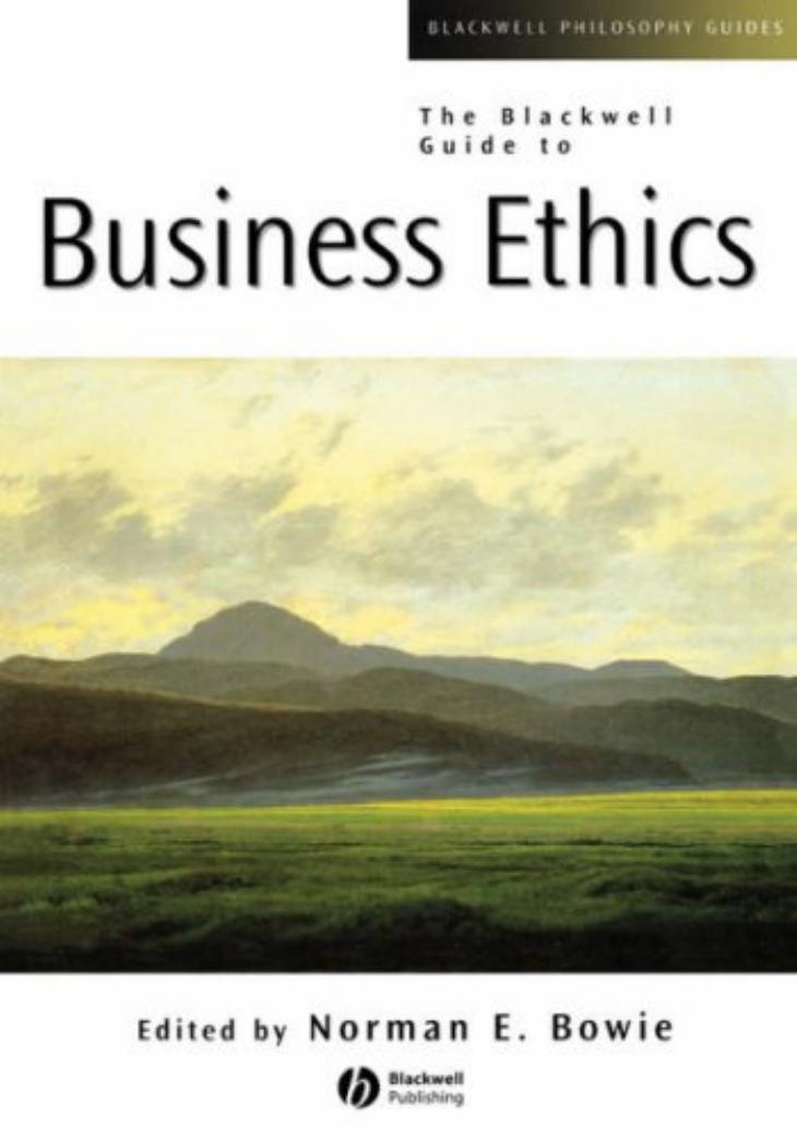 The Blackwell Guide to Business Ethics (Blackwell Philosophy Guides) by Norman E. Bowie