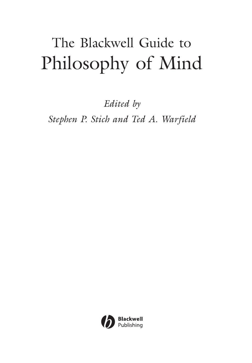 The Blackwell Guide to Philosophy of Mind by Stephen P. Stich Ted A. Warfield Fred Adams Kenneth Aizawa John Bickle