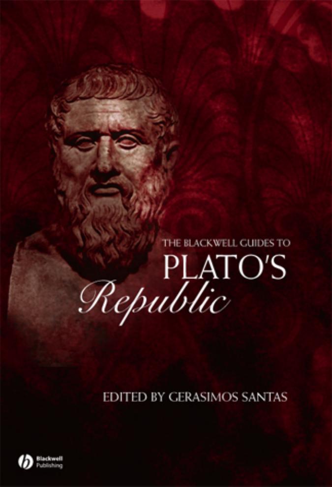 The Blackwell Guide to Plato's Republic by Gerasimos Santas