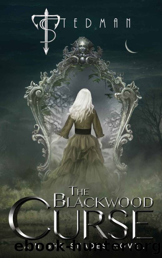 The Blackwood Curse by T Stedman