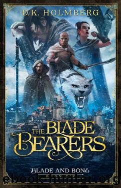 The Blade Bearers (Blade and Bone Book 6) by D.K. Holmberg