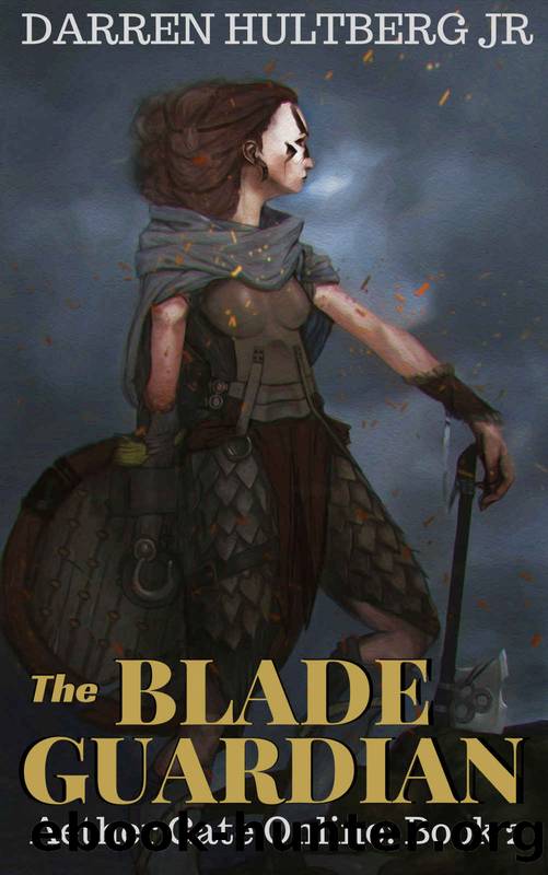 The Blade Guardian: A litRPG Saga (Aether Gate Online Book 2) by Darren Hultberg Jr